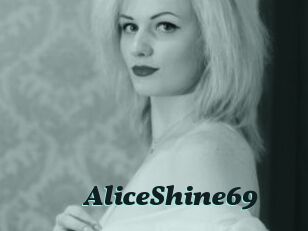 AliceShine69