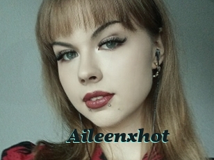 Aileenxhot