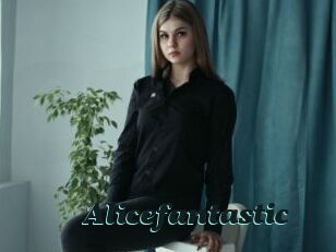 Alicefantastic