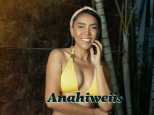 Anahiweiis