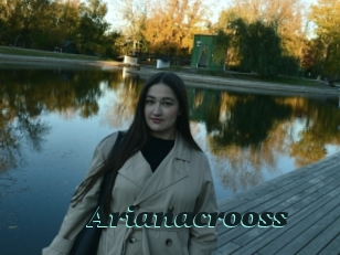 Arianacrooss