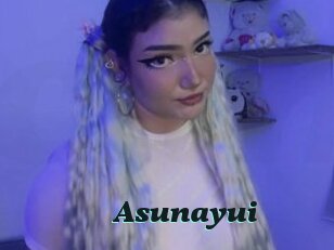 Asunayui