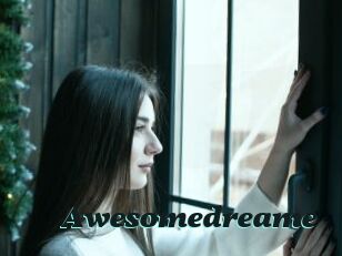 Awesomedreame