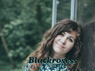 Blackrosess