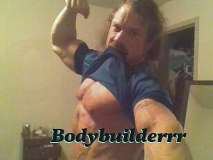Bodybuilderrr
