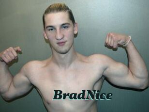 BradNice
