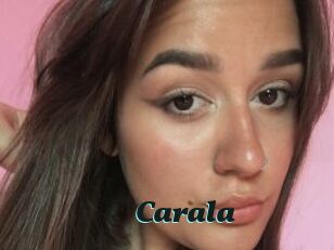 Carala