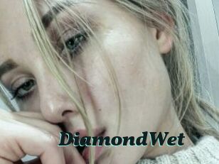 DiamondWet