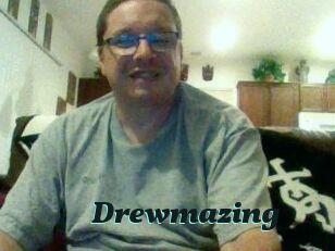 Drewmazing