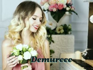 Demureee