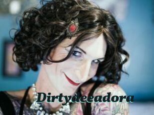 Dirtydeeadora
