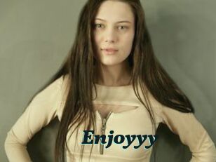 Enjoyyy
