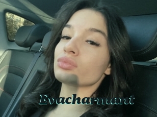 Evacharmant