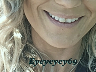 Eyeyeyey69