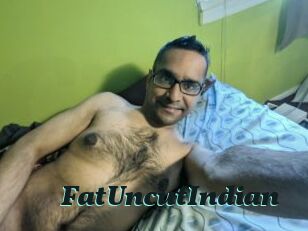 FatUncutIndian