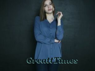 GreattTimes
