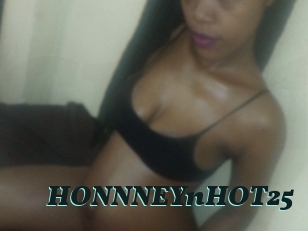 HONNNEYnHOT25