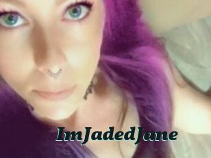 ImJadedJane
