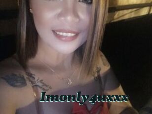 Imonly4uxxx