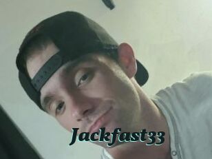 Jackfast33