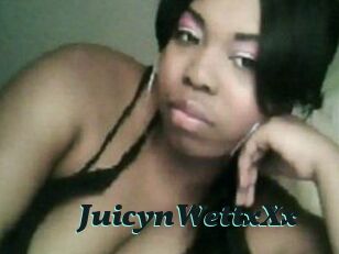 JuicynWettxXx