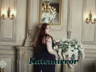 Katemirror