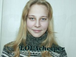 LOLAcheeper