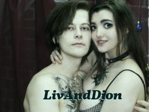 LivAndDion