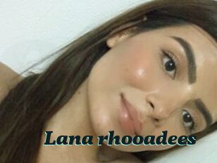 Lana_rhooadees