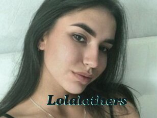 Lolalothers