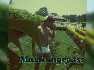 MaxHungryAss