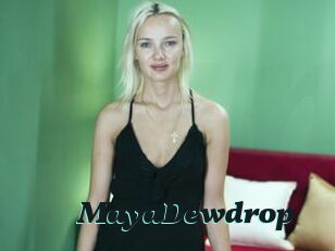 MayaDewdrop