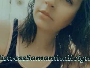 MistressSamanthaReign