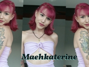 Maehkaterine