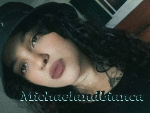 Michaelandbianca