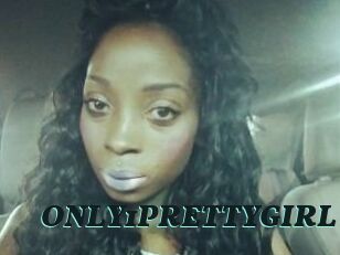 ONLY1PRETTYGIRL