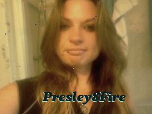 Presley8Fire