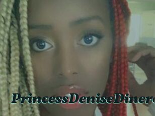 PrincessDeniseDinero