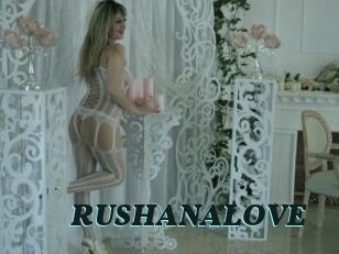 RUSHANALOVE