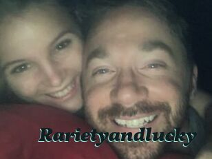Rarietyandlucky