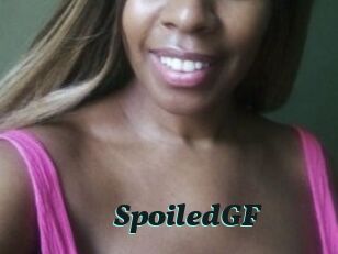 SpoiledGF