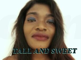 TALL_AND_SWEET
