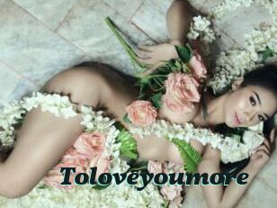 Toloveyoumore