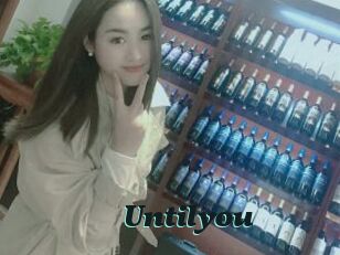 Untilyou