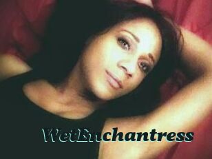 WetEnchantress