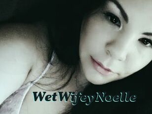 WetWifeyNoelle