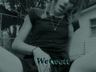 Wetwett